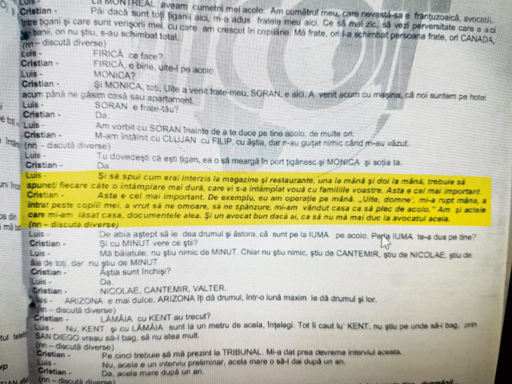 Transcript of the conversation in which Popescu Luigi Cristinel, known as Luis, teaches one of the men about to cross the border illegally how to apply for political asylum, if caught. ”Seeking political asylum in the USA is the method that those trafficked resort to, when apprehended,” explains a source within the Romanian judiciary system